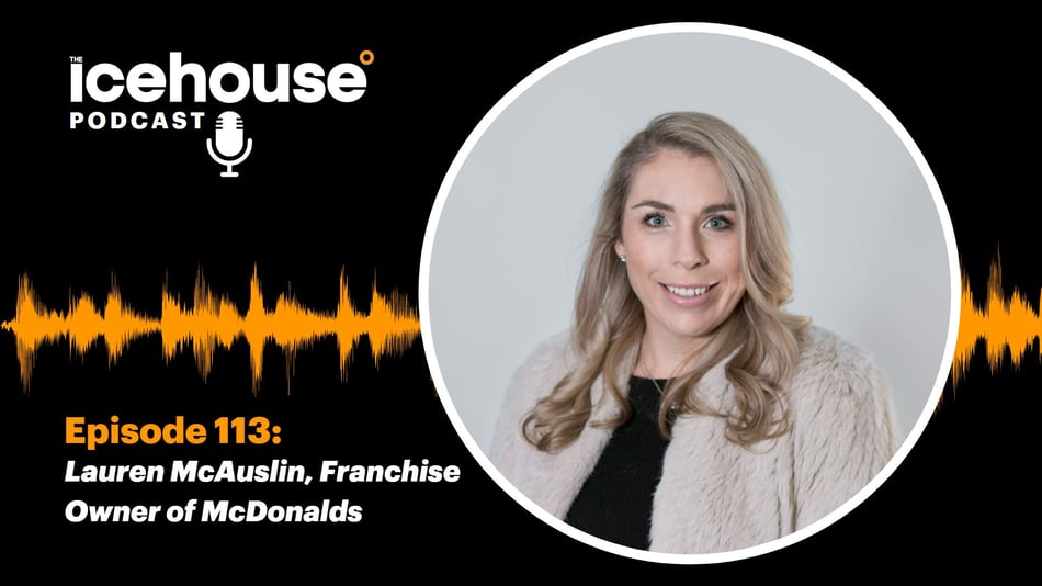 Episode 113: Lauren McAuslin, Franchise Owner of McDonalds