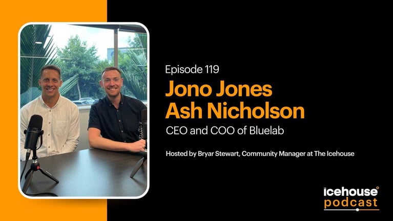 Episode 119: Jono Jones and Ash Nicholson, CEO and COO of Bluelab