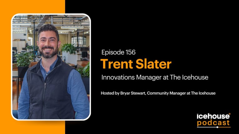 Episode 156: Trent Slater, Innovations Manager at The Icehouse