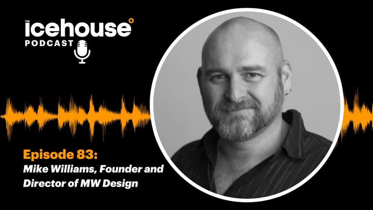 Episode 83: Mike Williams, Founder and Director of MWDesign