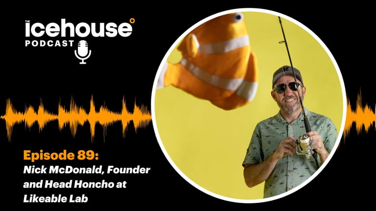 Episode 89: Nick McDonald, Founder and Head Honcho at Likeable Lab