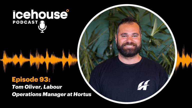 Episode 93: Tom Oliver, Labour Operations Manager at Hortus