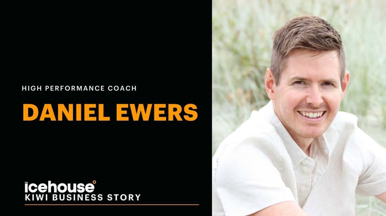 Kiwi Business Story: Daniel Ewers, High Performance Coach