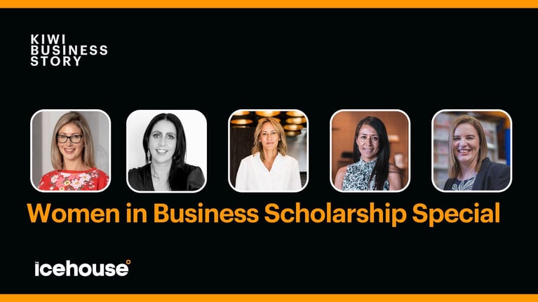 Kiwi Business Story: Women in Business Scholarship Special