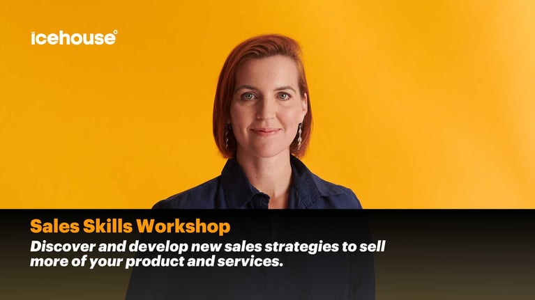 The Icehouse Product Focus: Sales Skills Workshop