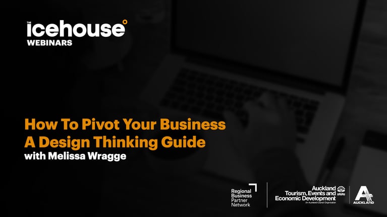 How To Pivot Your Business; A Design Thinking Guide Pt.1